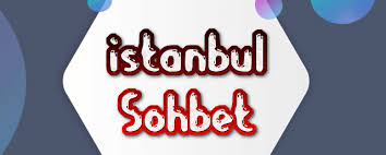 İstanbul Sohbet